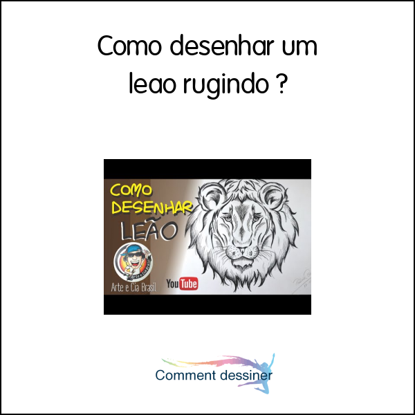 Como desenhar um leão rugindo